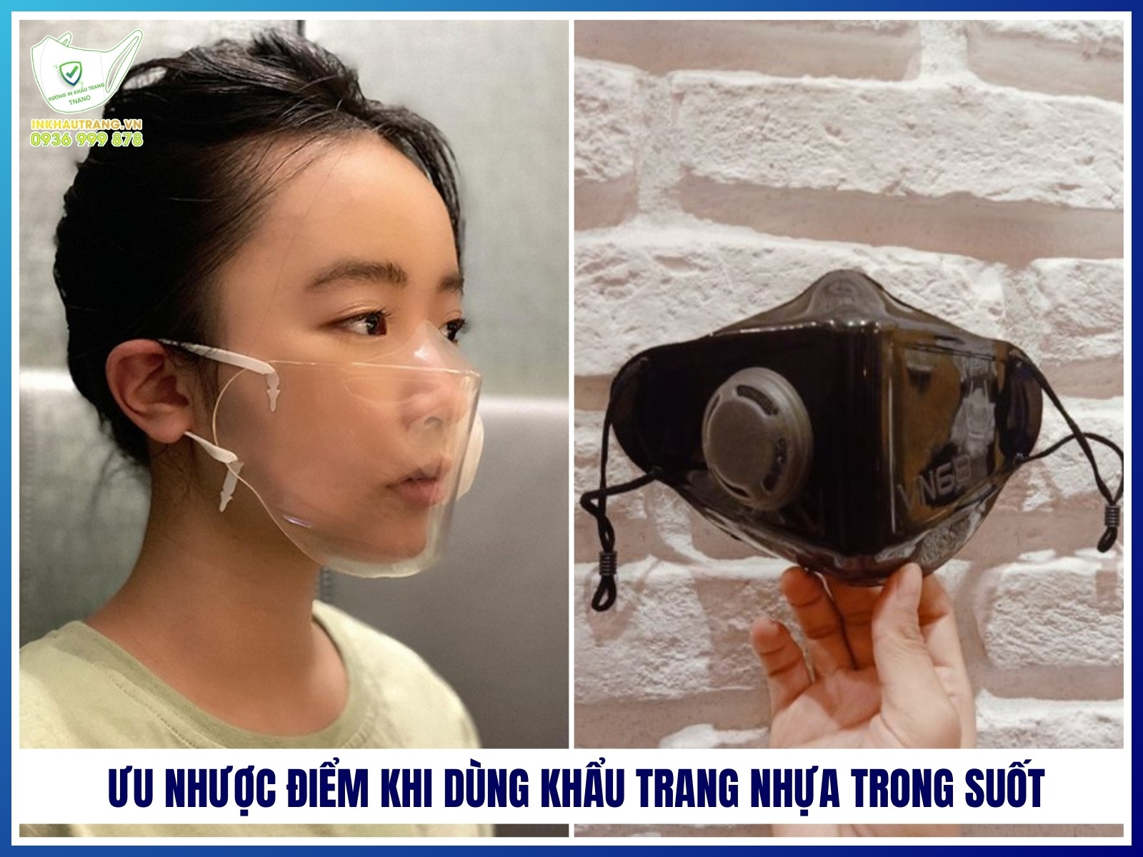 Uu nhuoc diem khi su dung khau trang nhua trong suot