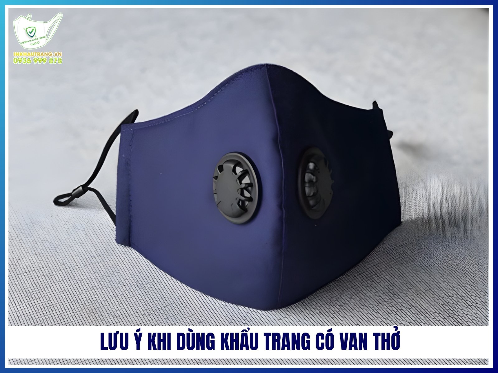 8 lưu ý khi dùng khẩu trang có van thở