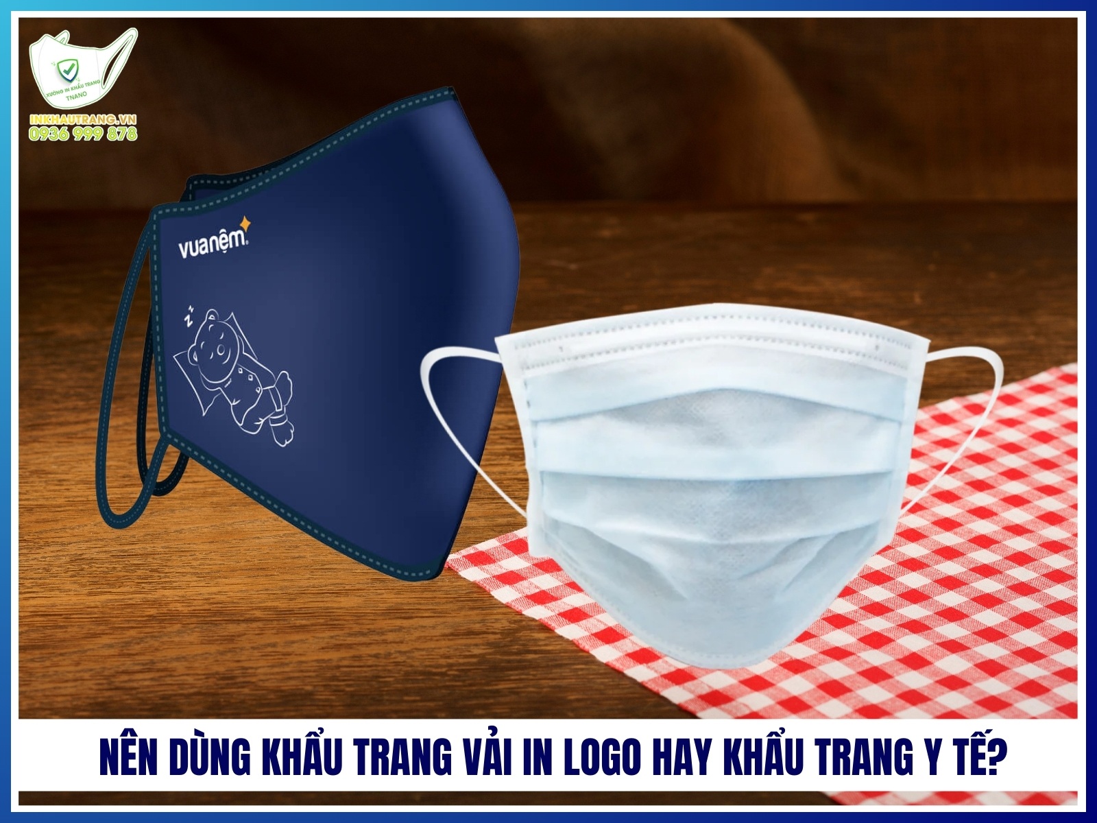 Nen su dung khau trang vai in logo hay khau trang y te