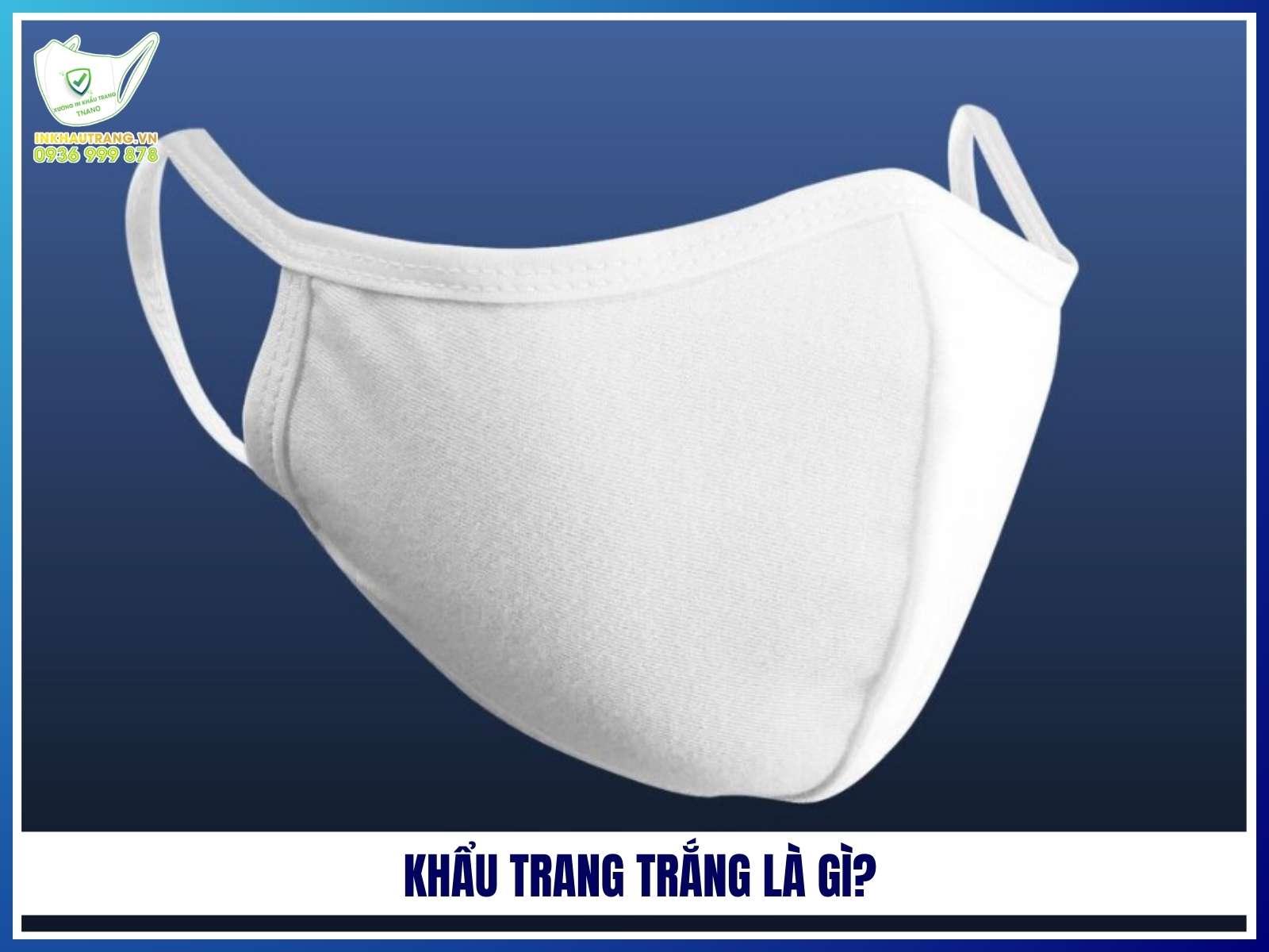 Khẩu trang trắng là gì?