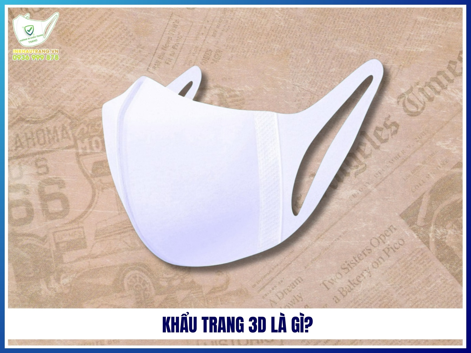 Khau trang 3D la gi