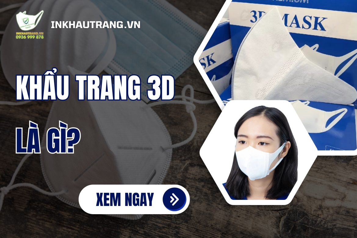 Khau trang 3D la gi