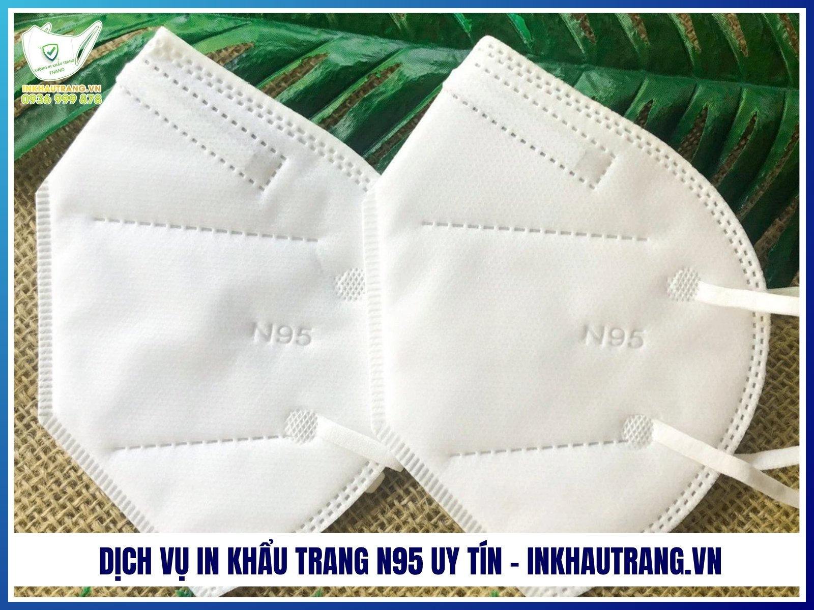 Dịch vụ in khẩu trang N95 uy tín – Inkhautrang.vn