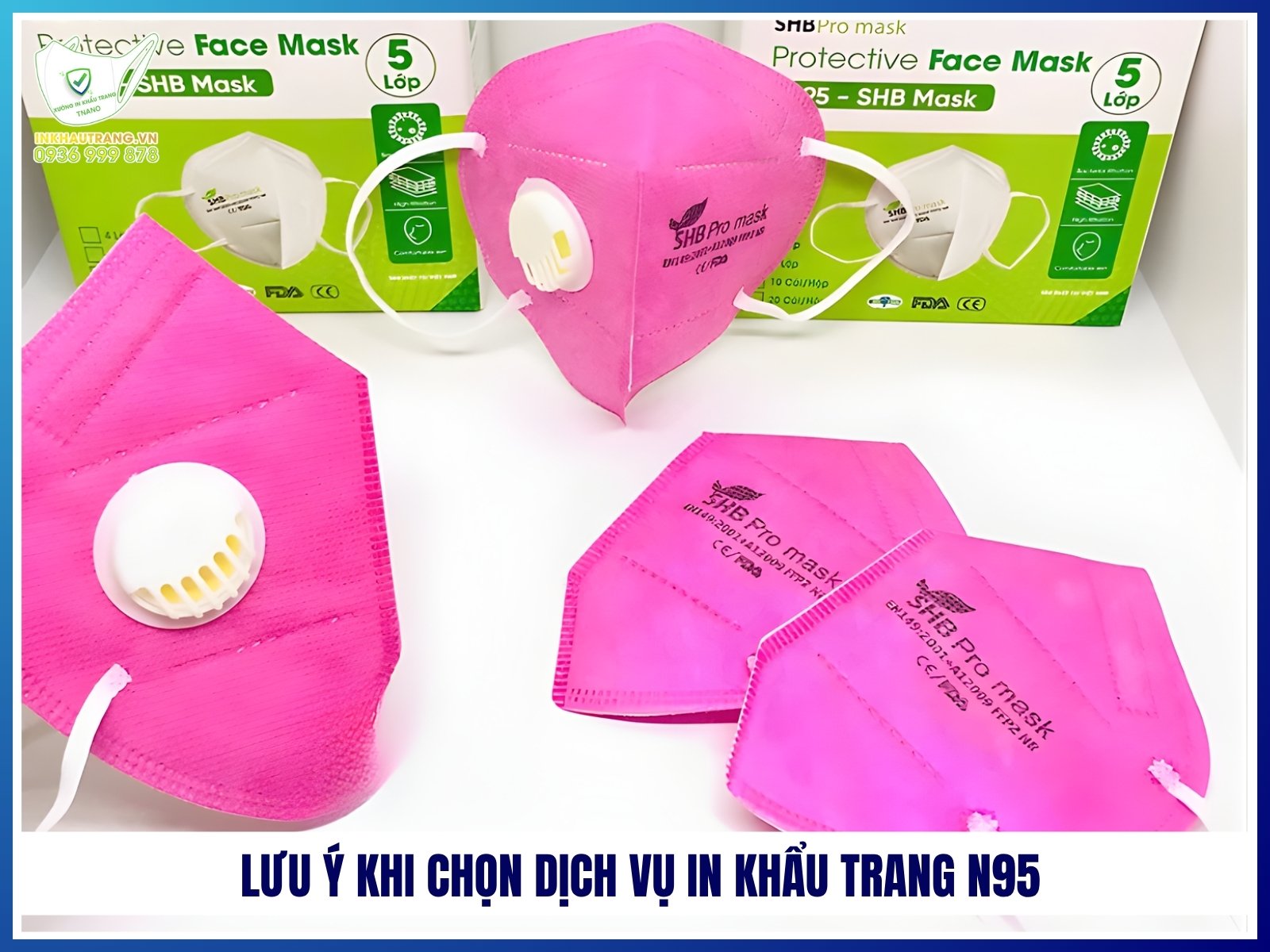 Lưu ý khi chọn dịch vụ in khẩu trang N95