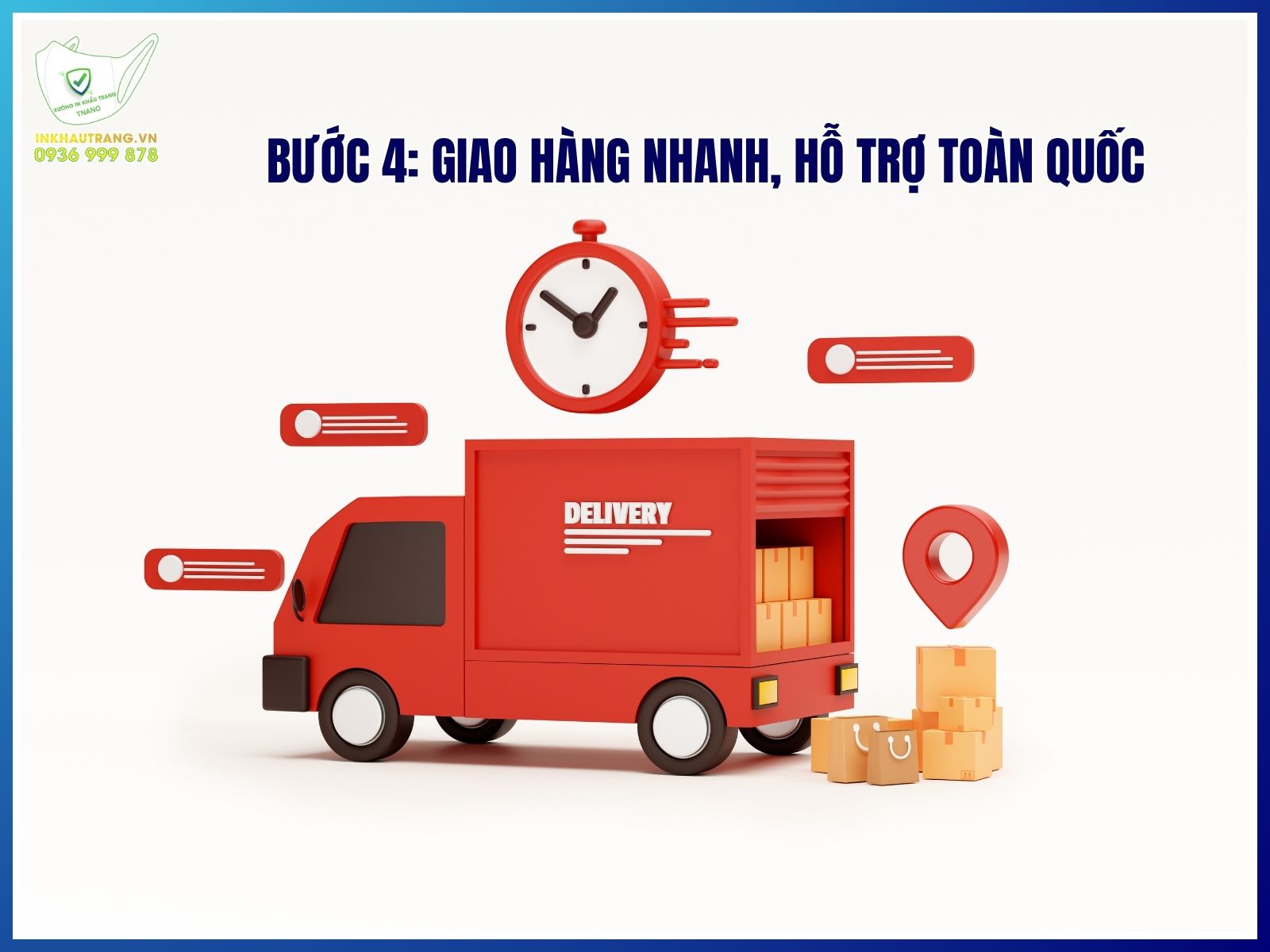 Bước 4: Giao hàng nhanh, hỗ trợ toàn quốc