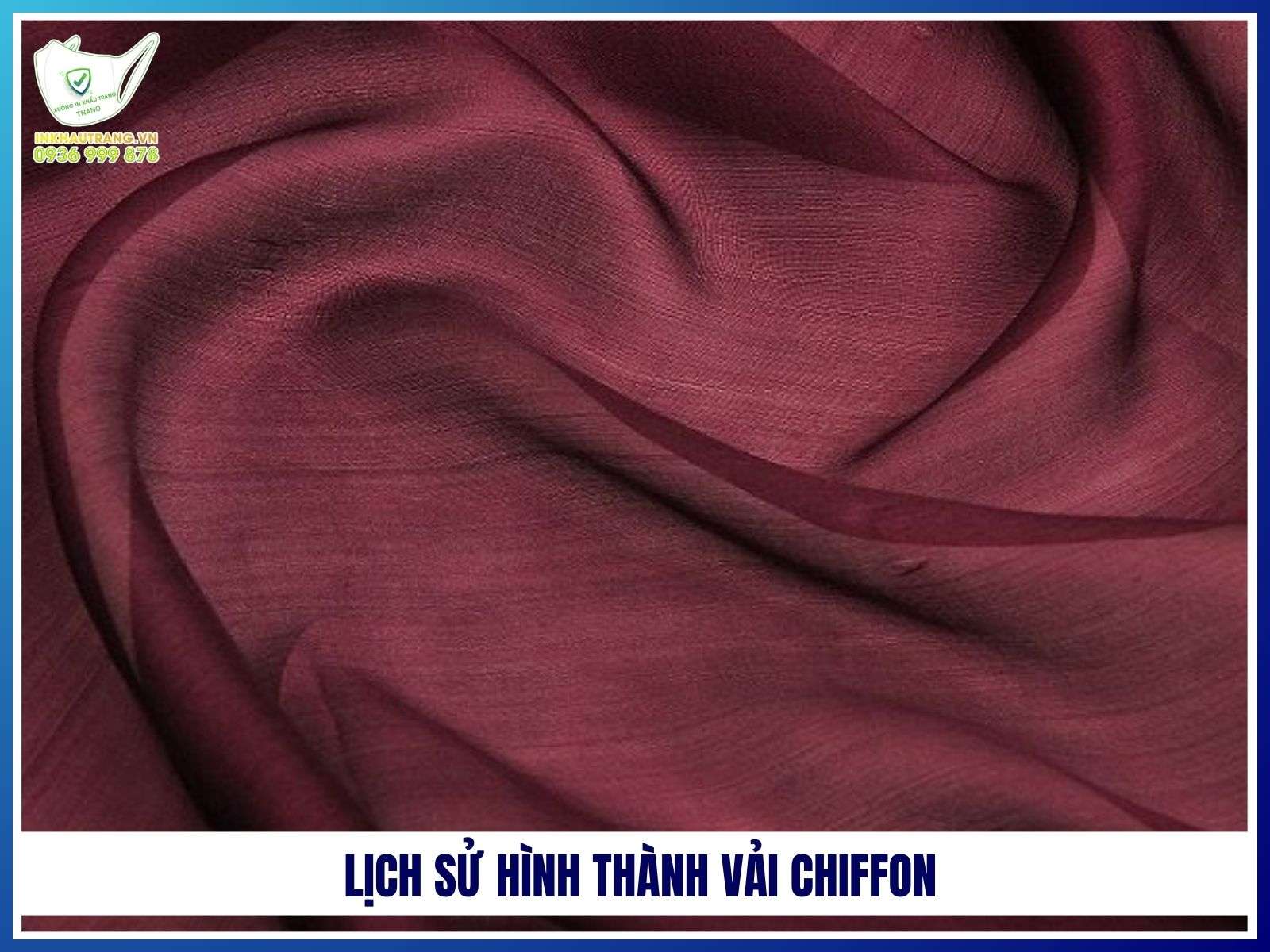 Lịch sử hình thành vải chiffon