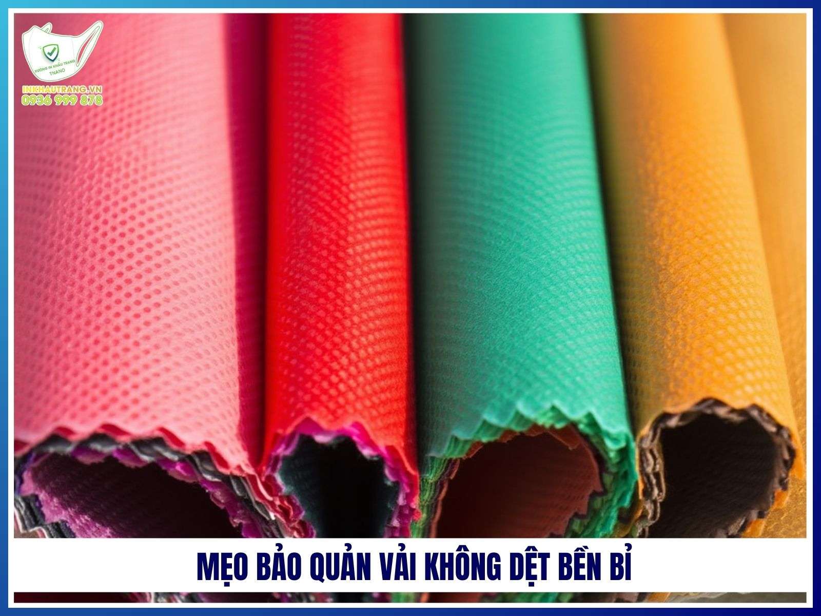 5 mẹo bảo quản vải không dệt bền bỉ
