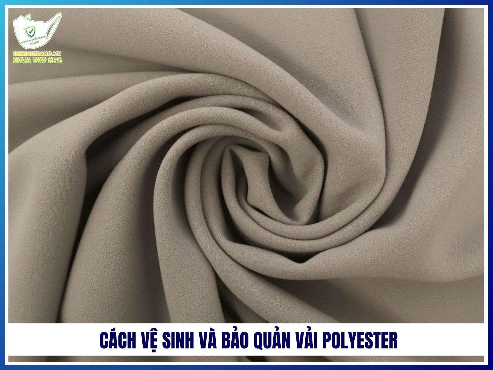 Cách vệ sinh và bảo quản vải polyester