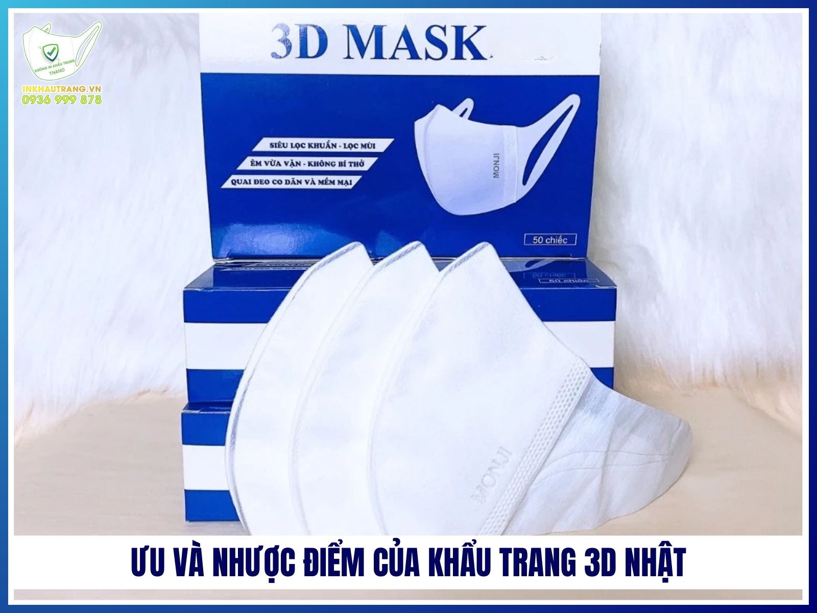 Ưu và nhược điểm của khẩu trang 3D Nhật