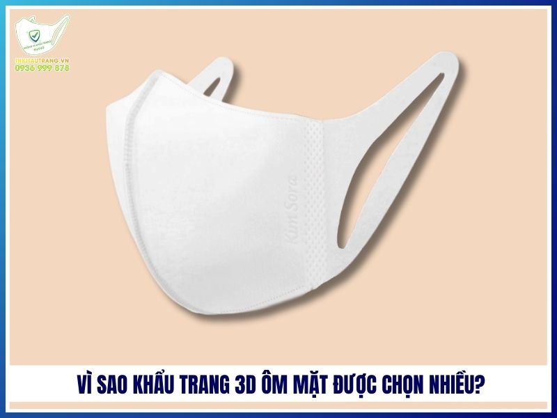 Vì sao khẩu trang 3D ôm mặt được chọn nhiều?