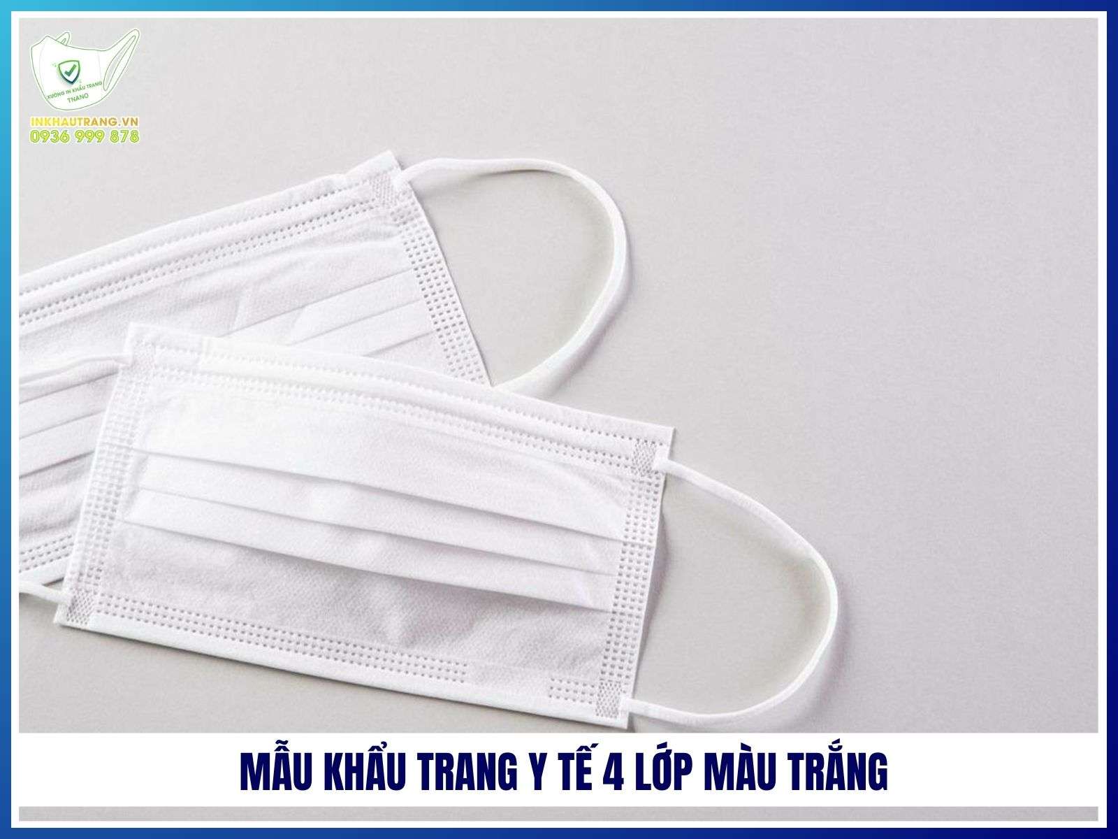 Mẫu khẩu trang y tế 4 lớp màu trắng