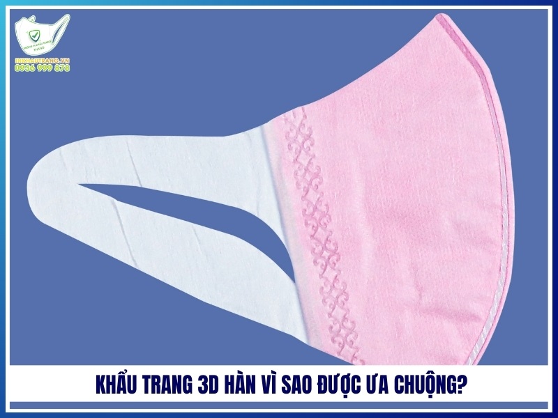 Khẩu trang 3D Hàn vì sao được ưa chuộng?