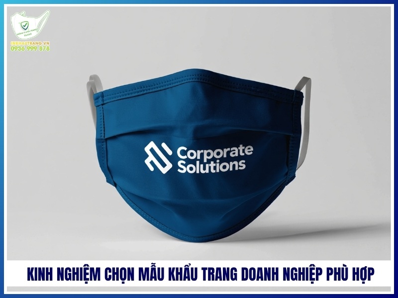 Kinh nghiệm chọn mẫu khẩu trang doanh nghiệp phù hợp