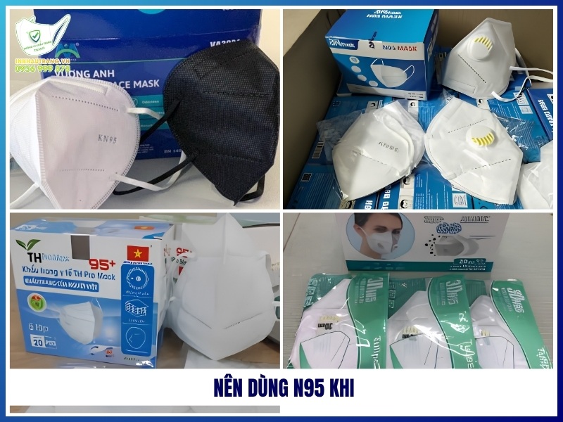 Nên dùng N95 khi