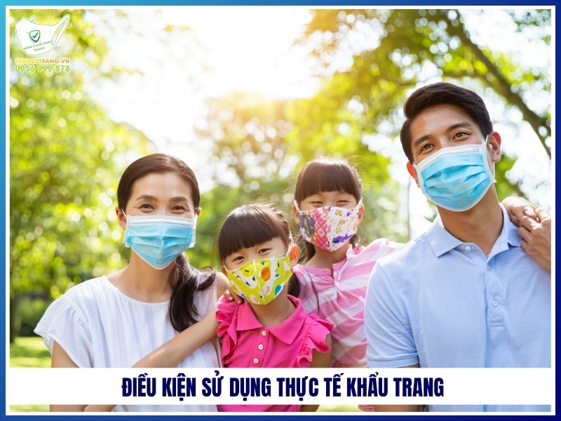 Điều kiện sử dụng thực tế khẩu trang