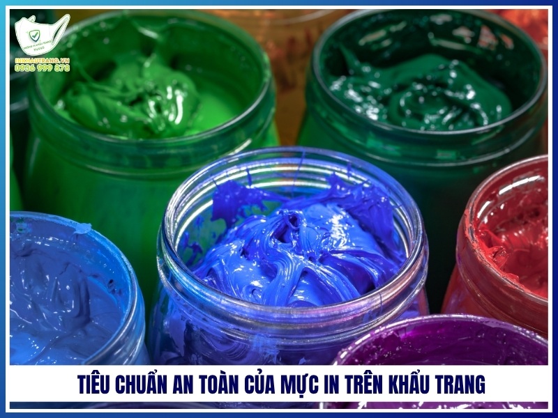 Tiêu chuẩn an toàn của mực in trên khẩu trang
