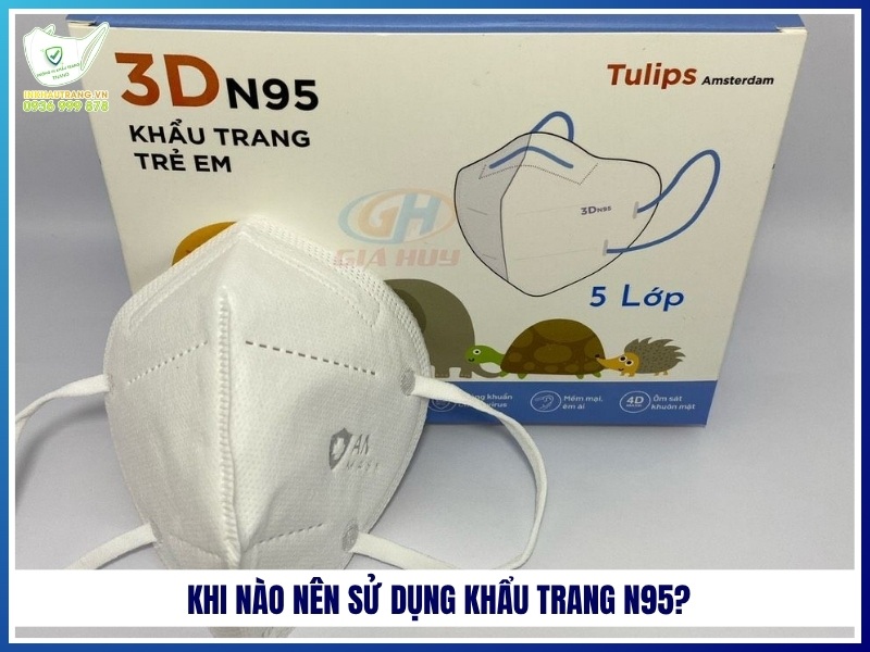 Khẩu Trang N95 Lọc Bụi Mịn Tốt Không? Đánh Giá Chi Tiết 19 Khi nào nên sử dụng khẩu trang N95?