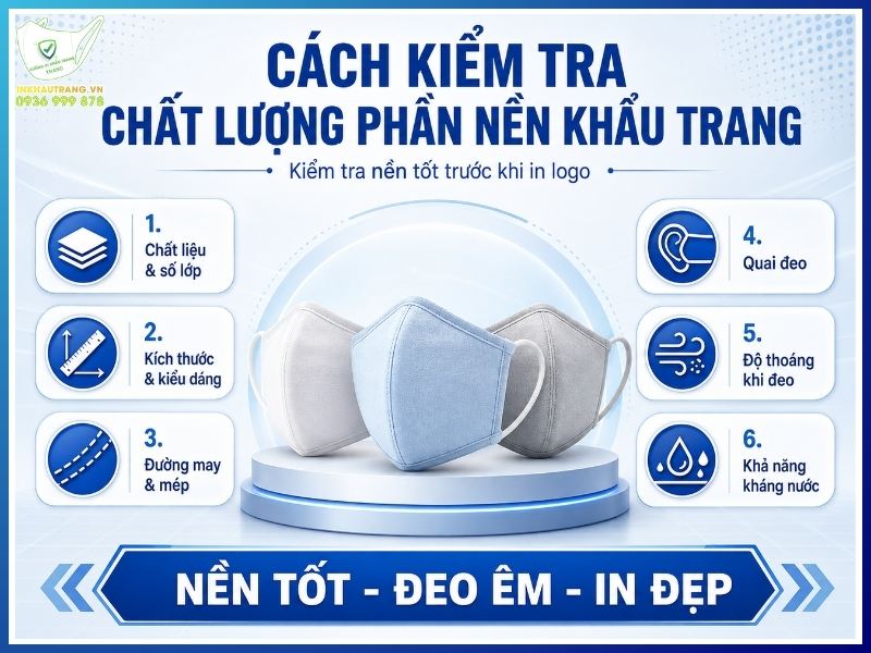 Cách kiểm tra chất lượng phần nền khẩu trang