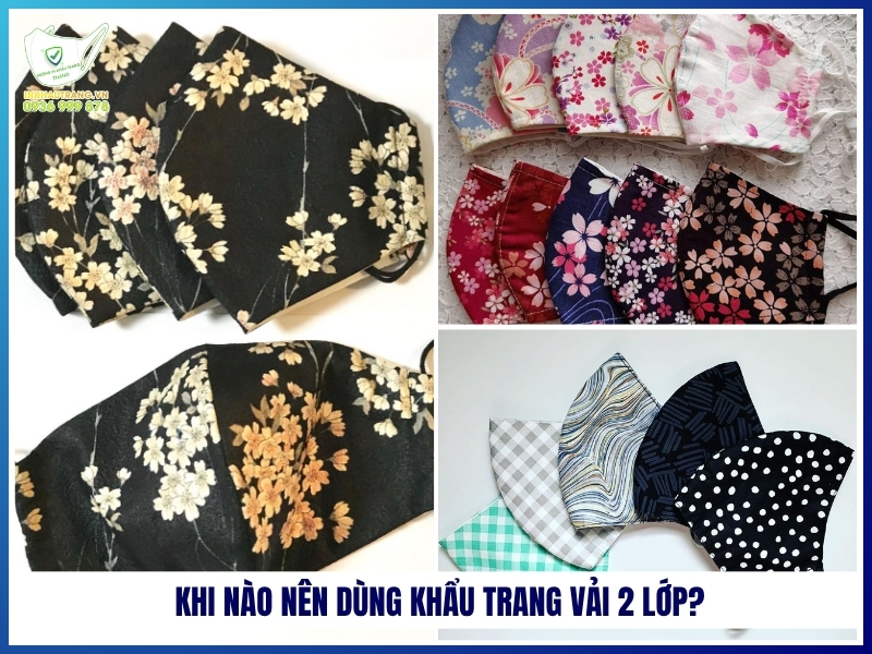 Khi nào nên dùng khẩu trang vải 2 lớp?