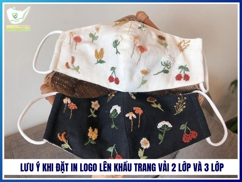Lưu ý khi đặt in logo lên khẩu trang vải 2 lớp và 3 lớp