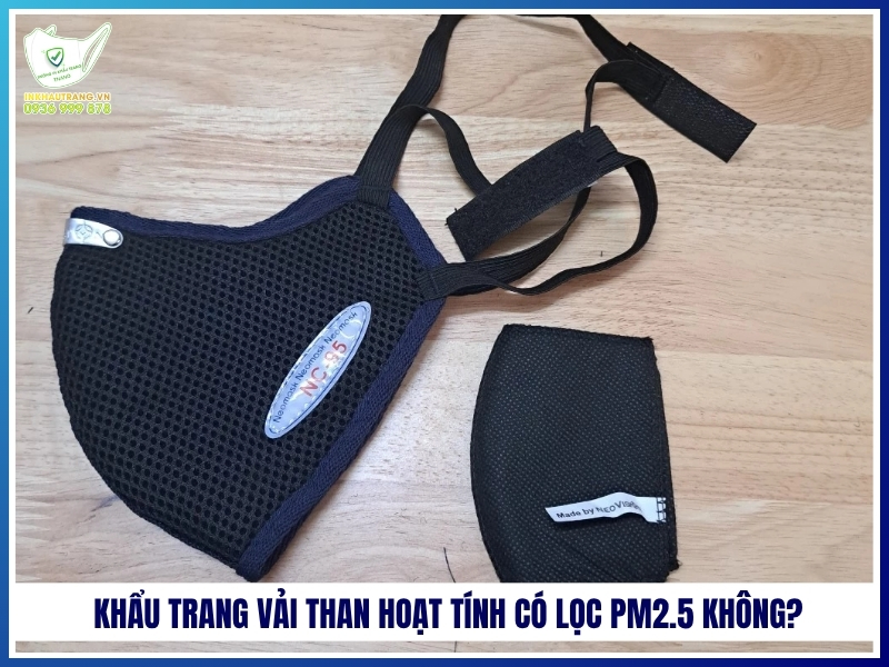 Khẩu trang vải than hoạt tính có lọc PM2.5 không?