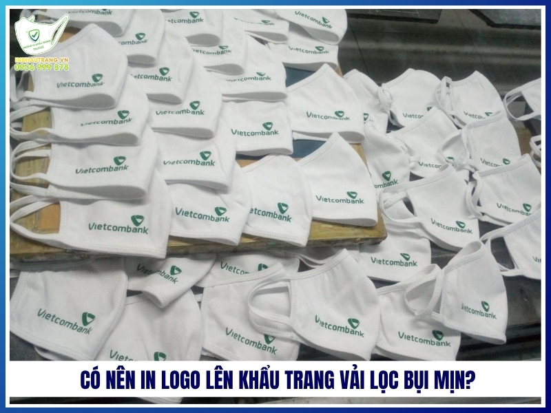 Có nên in logo lên khẩu trang vải lọc bụi mịn?