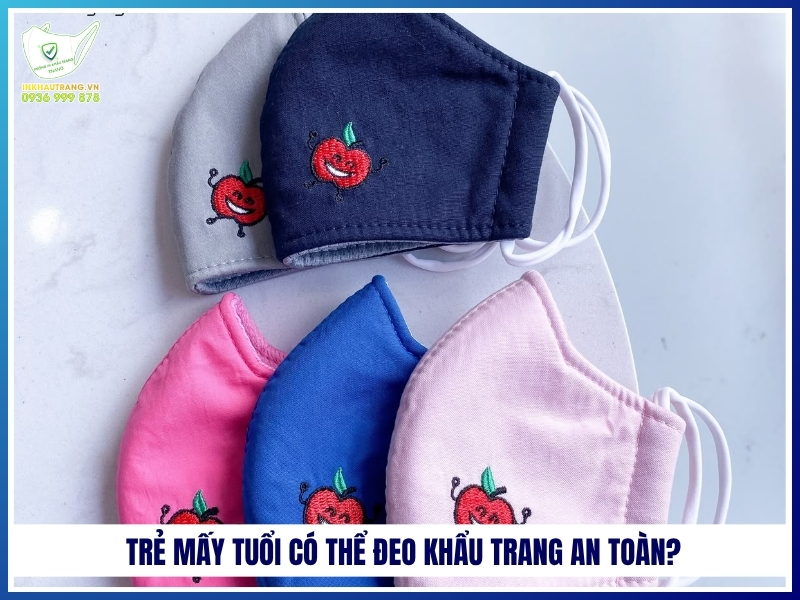 Trẻ mấy tuổi có thể đeo khẩu trang? LƯU Ý an toàn 18 Trẻ mấy tuổi có thể đeo khẩu trang an toàn?