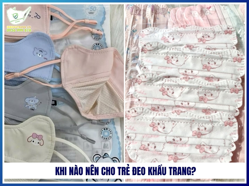 Trẻ mấy tuổi có thể đeo khẩu trang? LƯU Ý an toàn 19 Khi nào nên cho trẻ đeo khẩu trang?